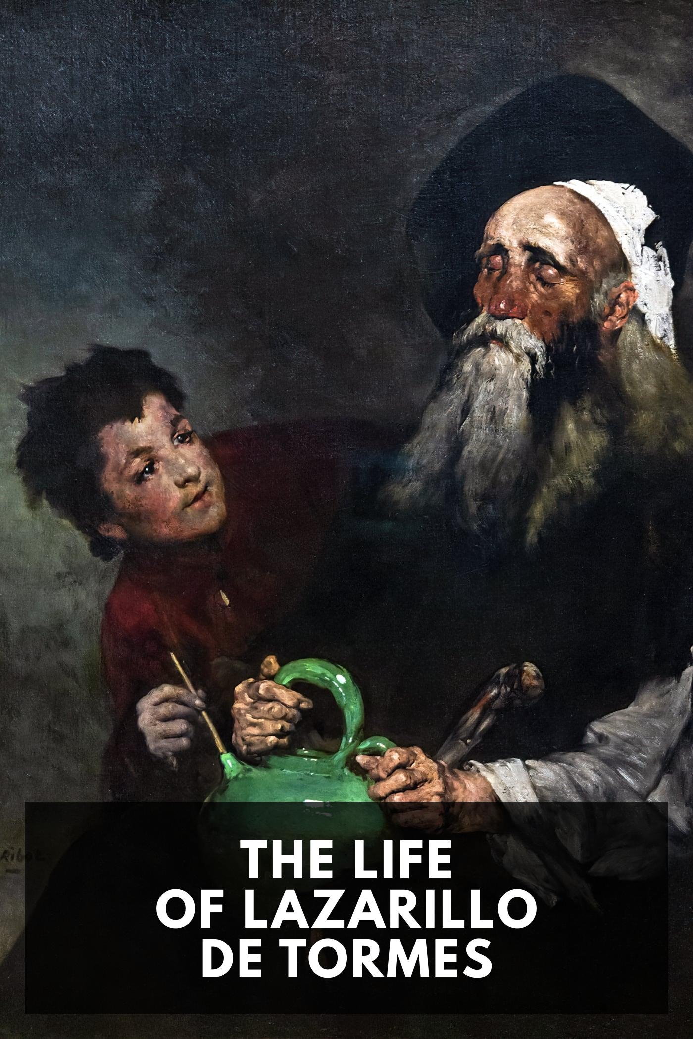 The Life of Lazarillo de Tormes - Clements Markham